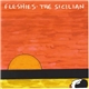 Fleshies - The Sicilian