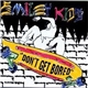 The Smiley Kids - Don't Get Bored