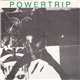 Powertrip - Sonic Reducer