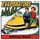 The Evaporators + Thee Dublins - Ripple Rock