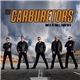 The Carburetors - Rock 'n' Roll Forever