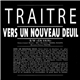 Traitre - Vers Un Nouveau Deuil