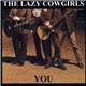 The Lazy Cowgirls - You