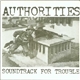 The Authorities - Soundtrack For Trouble