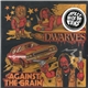 Dwarves / Against The Grain - Dwarves / Against The Grain