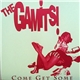 The Gamits - Come Get Some