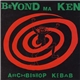 Archbishop Kebab - Beyond Ma Ken