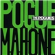 The Pogues - Pogue Mahone