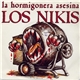 Los Nikis - La Hormigonera Asesina