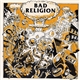 Bad Religion - Atomic Garden