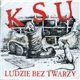 KSU - Ludzie Bez Twarzy