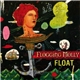 Flogging Molly - Float