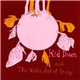 Kid Down - And The Noble Art Of Irony