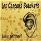 Les Garçons Bouchers - Ecoute, Petit Frère !