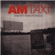 AM Taxi - We Don't Stand A Chance