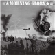 Morning Glory - The Whole World Is Watching