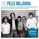 Pelle Miljoona - 20x Pelle Miljoona