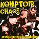 Komptoir Chaos - Premières Sommations