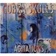 Cobra Skulls - Agitations