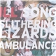 Ill - Ill Song / Slithering Lizards / Ambulance