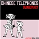 Chinese Telephones - Democracy