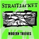 Straitjacket - Modern Thieves